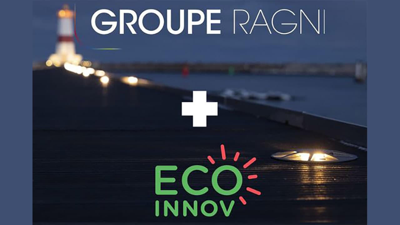 Le Groupe Ragni rachète ECO-Innov, spécialiste du balisage LED solaire