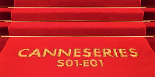 Cannes : clap première et tapis rose pour CANNESERIES!