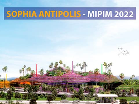 MIPIM de Cannes : Sophia présente ses grands projets immobiliers