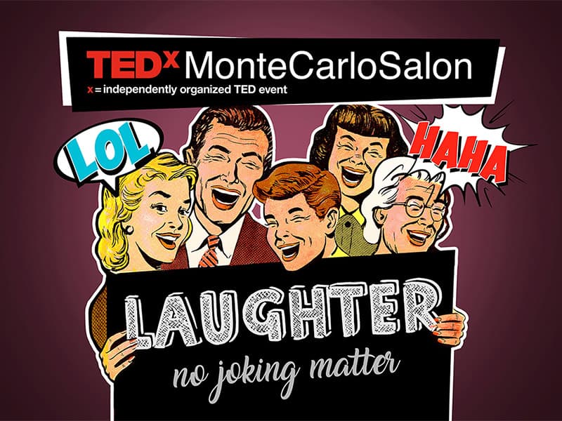 TEDxMonteCarlo : le rire n'est pas une blague