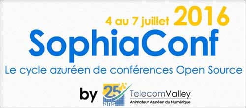 SophiaConf 2016 : IE, Devops, IoT, Economie collaborative à l'affiche