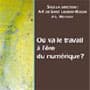Livre : "Où va le travail à l'ère du numérique"