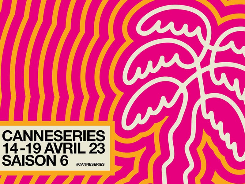 Canneseries : le pink carpet revient pour la saison 6 !