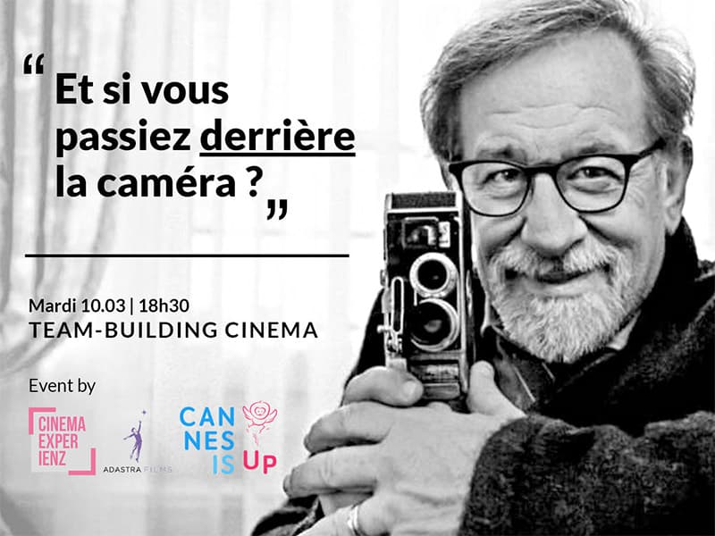 "Team-Building Cinéma" : réalisez votre film avec Cannes is Up