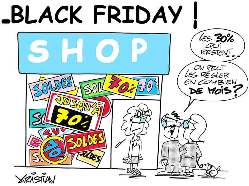 Le Black Friday vu par Kristian