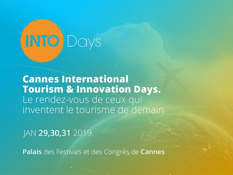 Into Days à Cannes : trois jours pour réinventer le tourisme